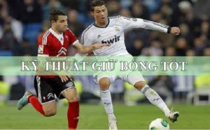Kỹ Thuật Khống Chế Bóng Trong Bóng Đá Và Ứng Dụng Hiệu Quả Trên Sân Cỏ
